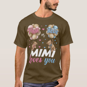 Beren roze of blauw Mimi houden van je geslacht T-shirt