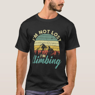 Bergbeklimmer Ik ben niet verdwaald, ik klim op ro T-shirt