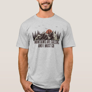Bergen noemen me dat ik moet gaan kamperen t-shirt