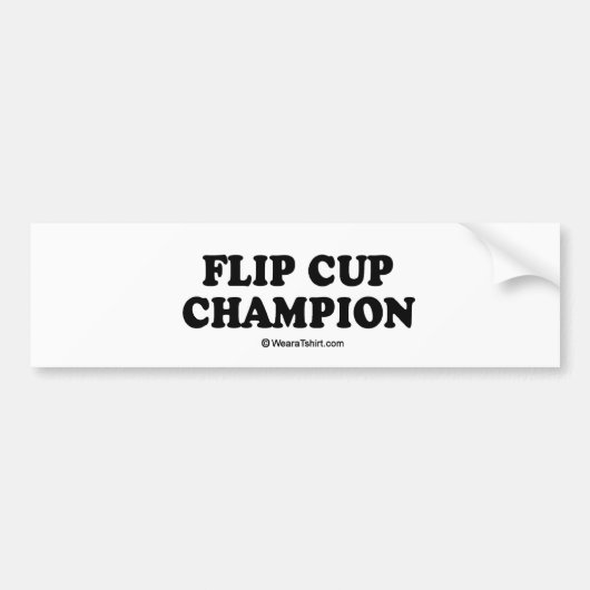 Bericht T-shirt - "Flip cup kampioen" Bumpersticker (Voorkant)