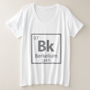 Berkelium - Berkeley Science Periodic Table Grote Maat T-shirt
