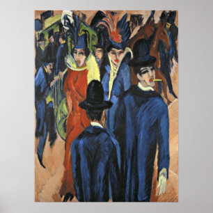 Berlin Street Scene - Ernst Ludwig Kirchner, Poster
