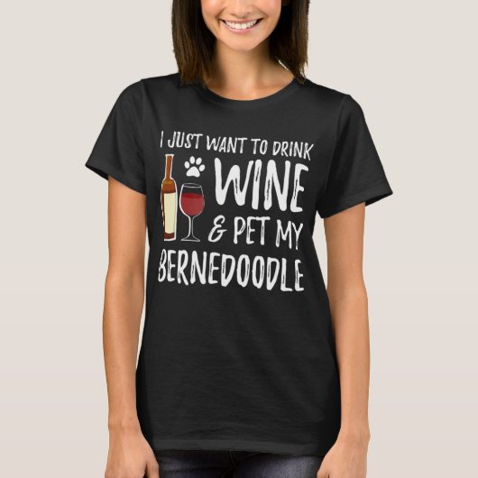 Bernedole Hondenliefhebber Wine T-Shirt Funny Dog (Voorkant)