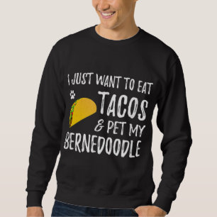 Bernedole Taco Lover Cinco de Mayo Dog mama Trui