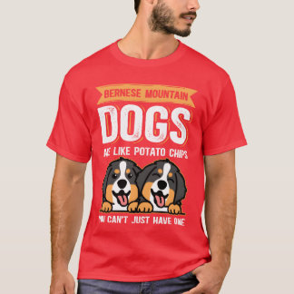 Berner Sennenhonden zijn als hondeneigenaar grappi T-shirt