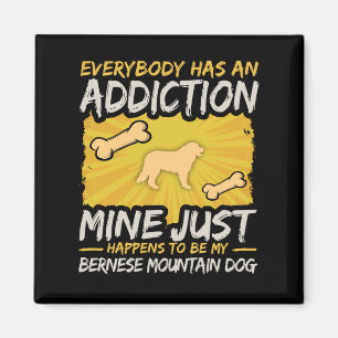 Bernese Mountain Dog Funny Addiction Magneet
