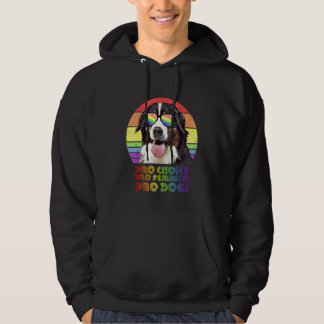 Bernese Mountain Dog Pro Choice Pro Feminism Pro D Hoodie