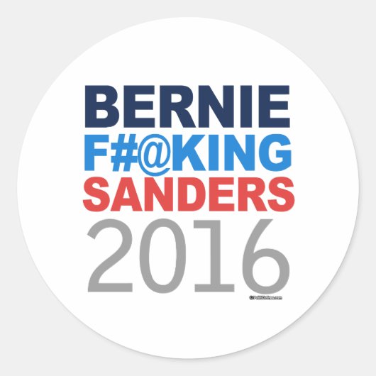 Bernie Effing Sanders 2016 Ronde Sticker (Voorkant)