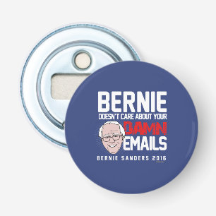 Bernie geeft niet om je e-mails button flesopener