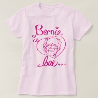 Bernie is Bae Women's T-shirt