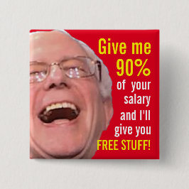 Bernie Sanders: 90% belasting op gratis stuks Vierkante Button 5,1 Cm