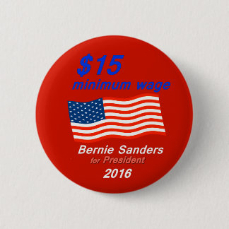 Bernie Sanders ondersteunt 15 dollar minimumloon Ronde Button 5,7 Cm