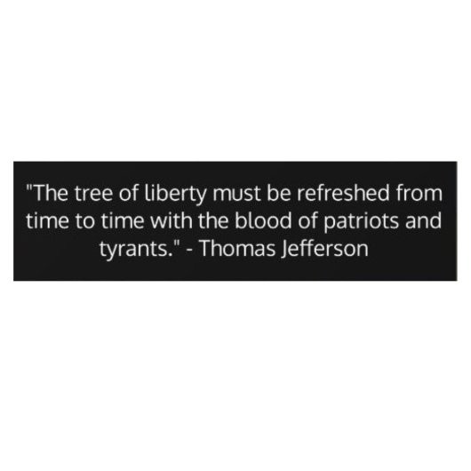 Beroemde Thomas Jefferson Quote, Boom van Vrijheid Bumpersticker