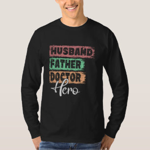 Beroeps vader held vader Dokter T-shirt