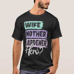 Beroepsmoeder held moeder Tuinierster T-shirt