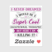 Beroepstherapeut droomjob doden sticker (Vel)