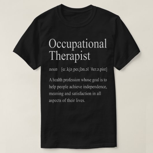 Beroepstherapie Funny Ot Definition Therapist T-shirt (Design voorkant)
