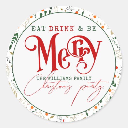 Berry Branch Eat, Drink Be Merry Christmas Party Ronde Sticker (Voorkant)