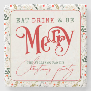 Berry Branch Eat, Drink Be Merry Christmas Party Stenen Onderzetter