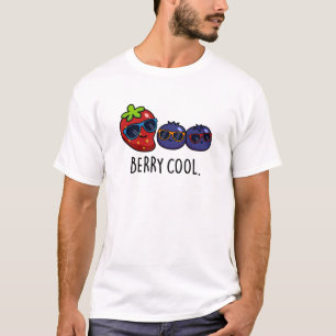 Berry Cool Funny Strawberry Blueberry Pun T-shirt