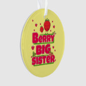 Berry grote zus - Schattigee aardbei woordspeling Ornament (voorkant)