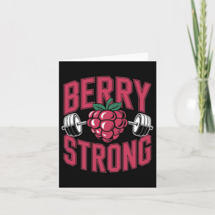 Berry Strong - Fitness Gewichtheffen Bodybuilding Kaart
