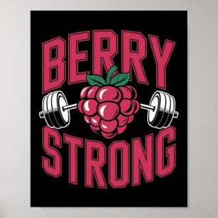 Berry Strong - Fitness Gewichtheffen Bodybuilding Poster