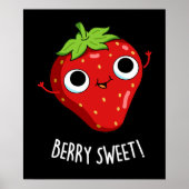 Berry Sweet Funny Strawberry Pun Dark BG Poster (Voorkant)