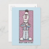 Bert | Praat niet met mij Briefkaart (Voorkant / Achterkant)