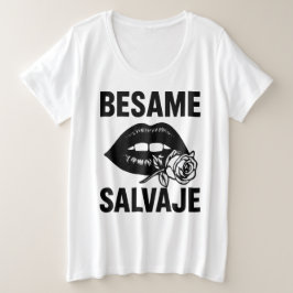 Bésame Salvaje Grote Maat T-shirt