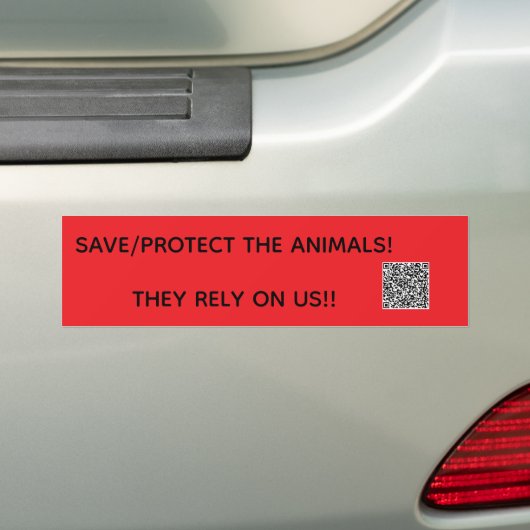 BESCHERM/BEWAAR DE DIEREN! ZE VERTROUWEN OP ONS!! BUMPERSTICKER (Op auto)