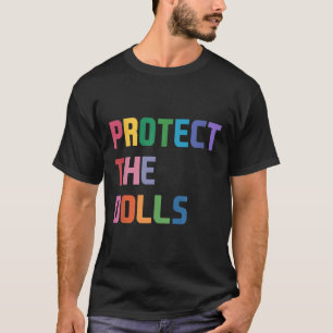 Bescherm De Poppen _4 T-shirt