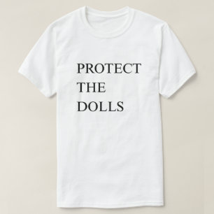 Bescherm de poppen t-shirt