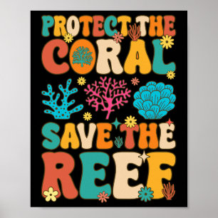 Bescherm het koraal Red het koraalrif A Poster