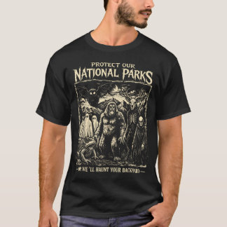 Bescherm onze nationale parken, anders spoken we j t-shirt