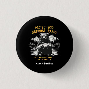 Bescherm onze Nationale Parken Defund Doge Parks Ronde Button 3,2 Cm
