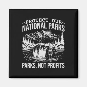 Bescherm onze nationale parken Wandelen Natuur Beh Magneet