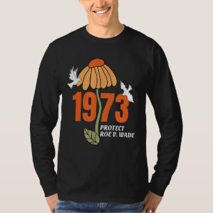 Bescherm rij V wade 1973 abortus is gezondheidszor T-shirt