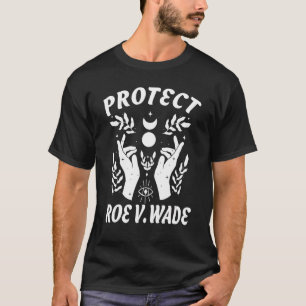 Bescherm rij V wade 1973 abortus is gezondheidszor T-shirt