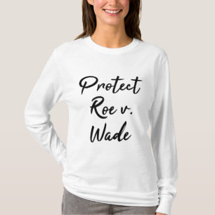 Bescherm Roe v. Wade Pro Choice T-shirt