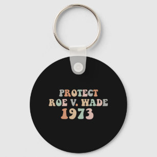 Bescherm Roe Wade Abortion Rights Pro Choice Sleutelhanger