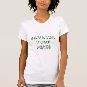 Bescherm uw vrede t-shirt