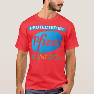 Beschermd door Pfizer Biontech T-shirt