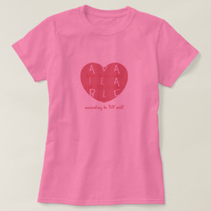Beschikbaar hart T-shirt