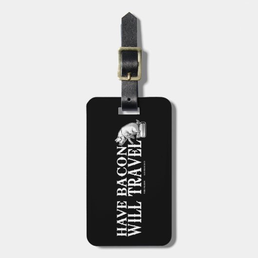 beschikken over Bacon Will Bagagelabel (Voorkant verticaal)