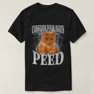 Beschouw je broek plassen Gekke kat meme grappig T-shirt