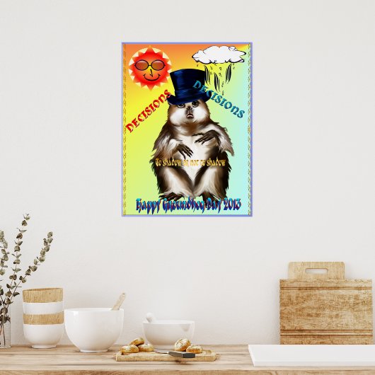 Beslissingen en besluiten — Poster op de grondhog  (Keuken)