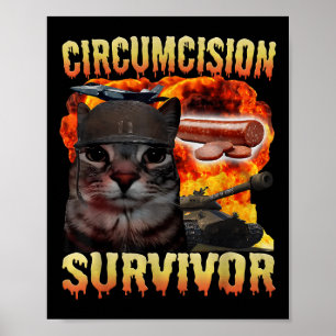 Besnijdenis Overlevende Grappige Kat Meme Brainrot Poster