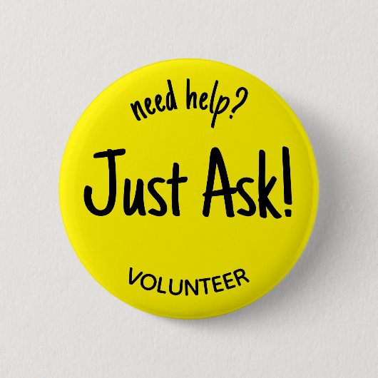 Besoin d'aide Posez simplement un badge de bénévol (Devant)