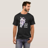 Besoin de plus d'espace T-shirt drôle (Devant entier)